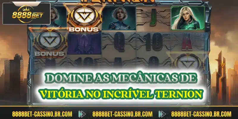 Domine as mecanicas de vitoria no incrivel ternion