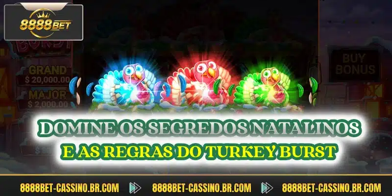 Domine os segredos natalinos e as regras do Turkey Burst