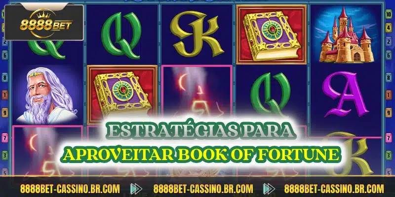 Estratégias para aproveitar Book of Fortune