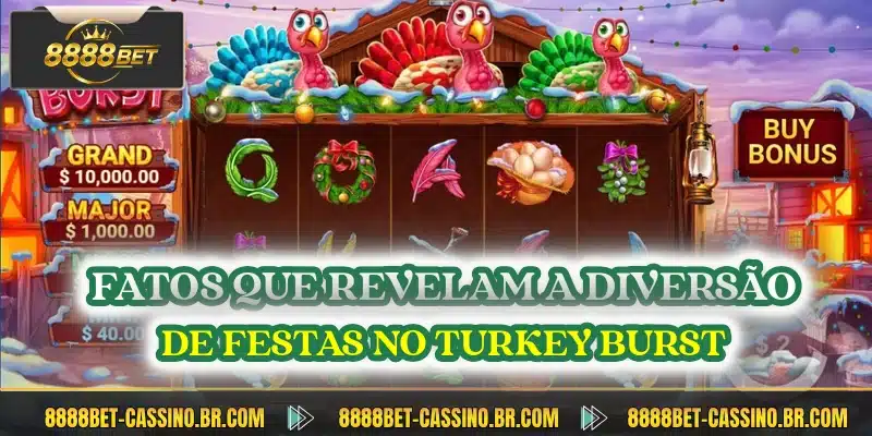 Fatos que revelam a diversão de festas no Turkey Burst
