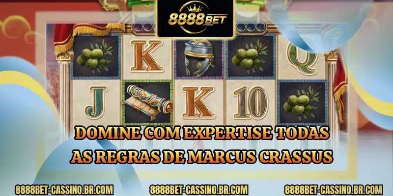 Domine com expertise todas as regras de Marcus Crassus
